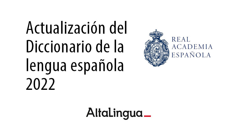 Nuevas incorporaciones de la RAE en el Diccionario de la lengua española.